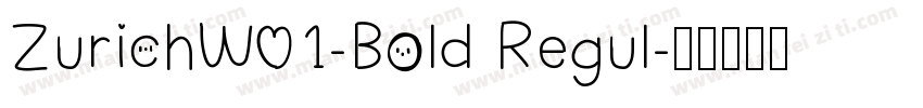 ZurichW01-Bold Regul字体转换